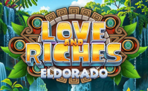 Chơi Tình Yêu và Giàu Sang: Eldorado (Love And Riches: Eldorado) của Habanero trên Fun88